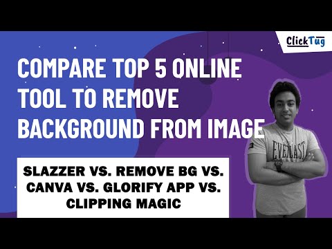 Compare Top 5 Online Tool to Remove Background From Image - Live Test
