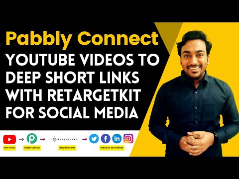 Pabbly Connect Tutorial 2023 - YouTube Videos to Deep Short Links with RetargetKit for Social Media