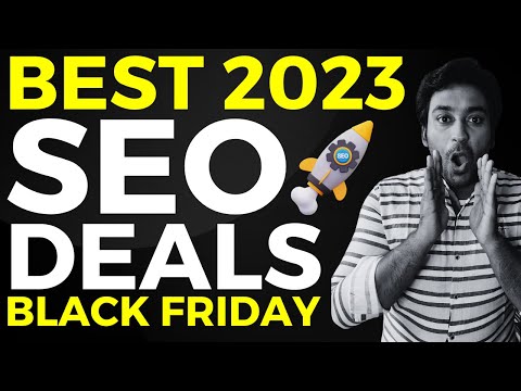 Best Black Friday SEO Deals 2023 🔥 - SEO Tools Offers at 90% OFF &amp; Lifetime Deal 🤯