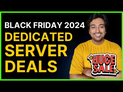 Black Friday Dedicated Server Deals 2024