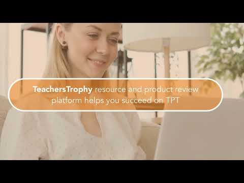 Teacher&#039;s Trophy helps you succeed as a new seller on TPT &amp; TES on our resource review platform.