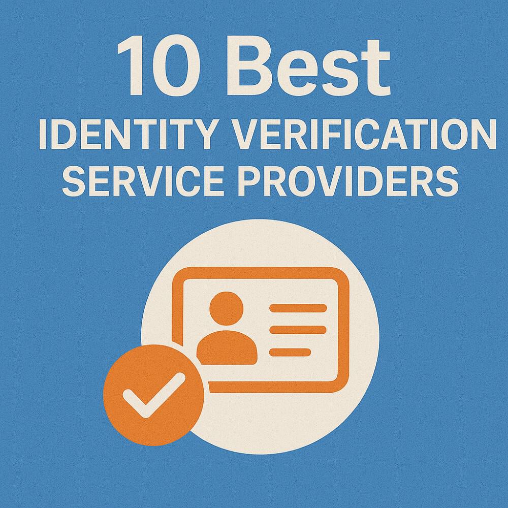Best Identity Verification Service Providers