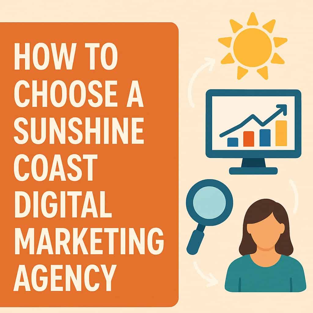 Sunshine Coast Digital Marketing Agency